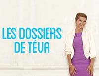 Les dossiers de Téva : Au coeur des maternités (6/6)