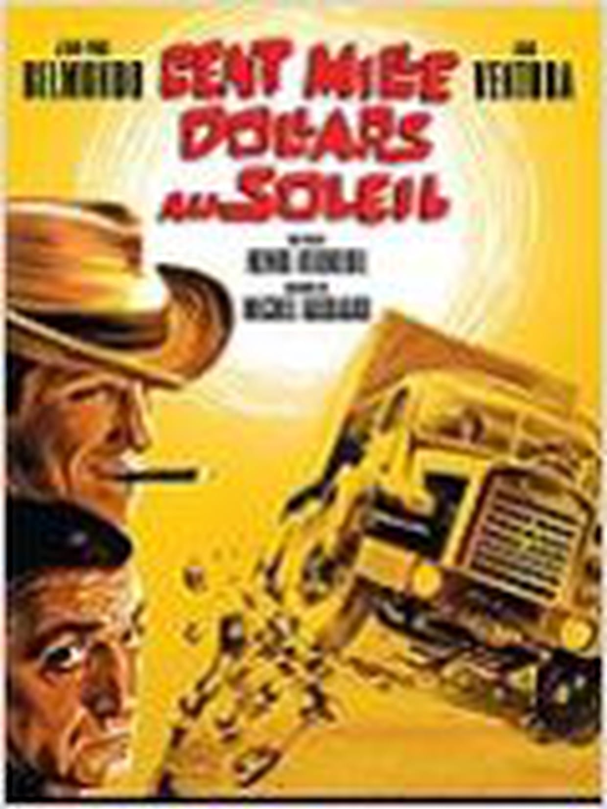 Cent Mille Dollars Au Soleil Film Complet Streaming Cent Mille Dollars au soleil : bande annonce du film, séances