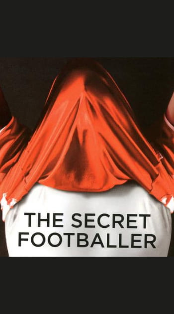 Qui est &quot;The Secret Footballer&quot;&nbsp;?