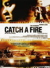 Catch a Fire