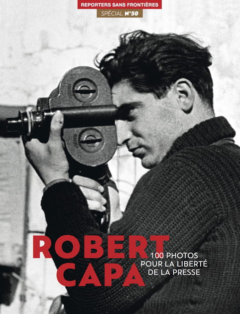 Robert Capa pour la libert&eacute; de la&nbsp;presse