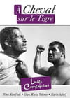 À cheval sur le tigre