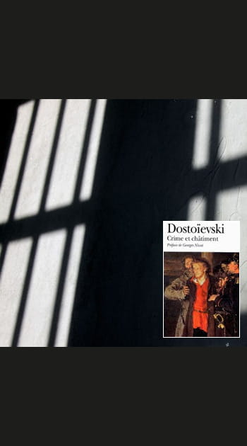 &quot;Crime et ch&acirc;timent&quot; de Dosto&iuml;evski