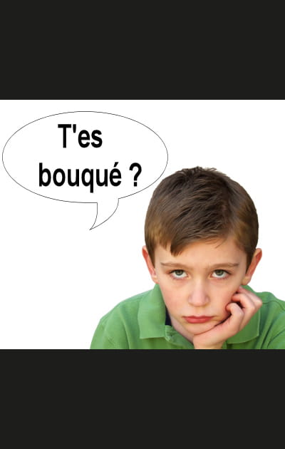 Etre bouqu&eacute; ou faire les boques