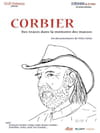 Corbier, des traces dans la mémoire des masses