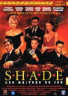 Shade - Les maîtres du jeu