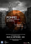 Pompéi - Vie et Mort à Pompéi et Herculanum
