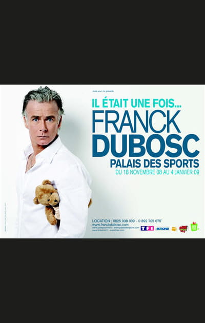 Il &eacute;tait une fois... Franck Dubosc partout en France