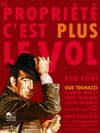 La propriété, c'est plus le vol