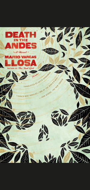 &quot;Lituma dans les Andes&quot;, la plus angoissante